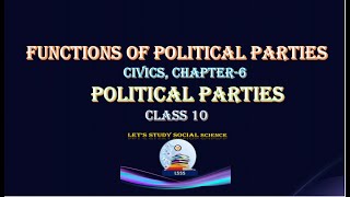 Political Parties  Function of Political Parties NCERT Class 10 Civics Chapter 6  Part 1 [upl. by Olocin243]