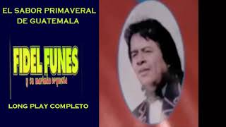 FIDEL FUNES LONG PLAY COMPLETO 1980 [upl. by Thunell]