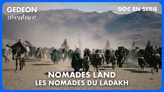 NOMADES LAND  LADAKH [upl. by Balbur479]