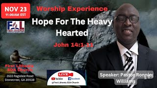 Hope for the Heavy Hearted  Pastor Ronnie Williams  November 24 2024 [upl. by Ahseuqal]