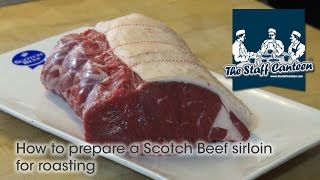 How to prepare a Scotch Beef sirloin for roasting [upl. by Otiragram297]