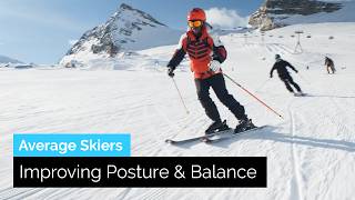 Average Skiers Improving Their Posture and Balance  Camp Vlog [upl. by Dami]