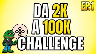 RICOMINCIA LA CHALLENGE  DA 2K A 100K [upl. by Gnahc]