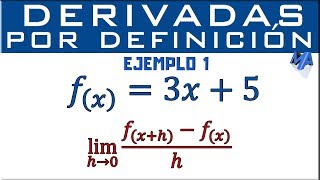 Derivada de una función usando la definición  Ejemplo 1 [upl. by Alver]