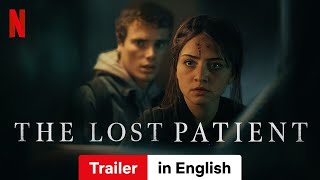 The Lost Patient  Trailer in English  Netflix [upl. by Lyndy972]