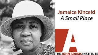 Jamaica Kincaid on A Small Place  The John Adams Institute [upl. by Celestine]