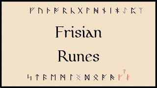 Frisian Runes [upl. by Llenrap480]