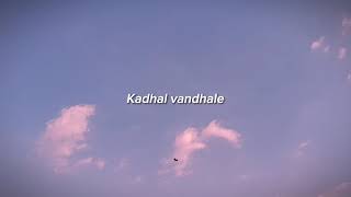 Kadhal vandhale sped up [upl. by Hoffarth]