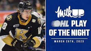 OHL Play of the Night presented by MilkUp CoasttoCoast with Gabriel Frasca [upl. by Ariane]