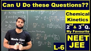 L6 Chemical Kinetics  गजब के सवाल  2nd amp 3rd Q My Favorites  Challenge U Cant Do It [upl. by Pickford869]