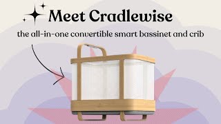 Cradlewise  the allinone smart crib and bassinet [upl. by Babita303]