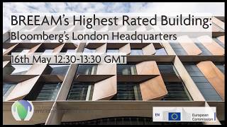 BREEAM’s Highest Rated Building – Bloomberg’s London Headquarters [upl. by Vine]