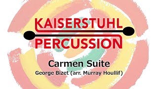 Kaiserstuhl Percussion – Carmen Suite  Georges Bizet arr Murray Houllif [upl. by Yttig]