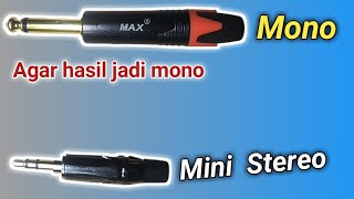 Cara menyambung Jack mono ke mini stereo [upl. by Sela]