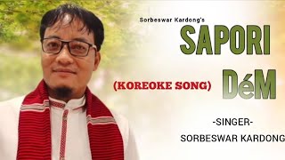 SaporidémMising Audio song koreoke  LyricsSorbeswar Kardong meyauvlog8587 [upl. by Ardnaid]