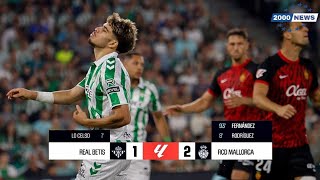 Real Betis 12 Mallorca  Resumen y Goles  LaLiga EA Sports 202425 [upl. by Einomrah]