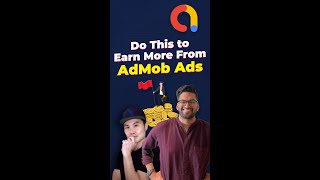 Do This to Earn More From AdMob Ads [upl. by Leuas]