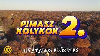 Pimasz Kölykök 2  Hivatalos előzetes 1 [upl. by Musser]