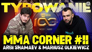 MMA Corner 11  TYPOWANIE XTB KSW 100  quotBędzie gotowy umrzeć żeby wygrać tę walkęquot [upl. by Supen]