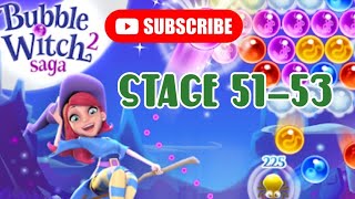 Bubble Witch 2 Saga  Stage 5153 guide [upl. by Dohsar561]