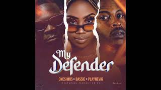 Onesimus Ft Dj Fantas amp Bassie – My Defender [upl. by Hoover]