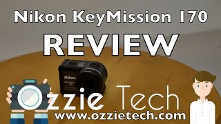 Nikon KeyMission 170 Review [upl. by Adnertal]