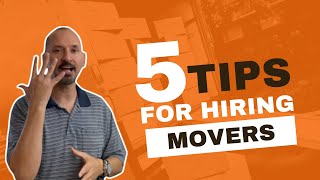 5 Tips For Hiring Movers [upl. by Lieno583]