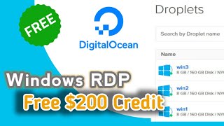 Free RDP How to Create A Windows RDP Server on Digital Ocean Free Trial Credit [upl. by Tedman]