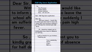 Write application for half holiday shorts application holiday applicationtoprincipal [upl. by Nnylanna]