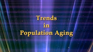 Trends in population Aging [upl. by Naujtna]