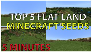 Top 5 Minecraft Flat Land Seeds in 5 Minutes  Minecraft Bedrock 117 2021 [upl. by Tem740]