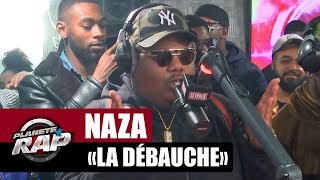 Naza quotLa débauchequot PlanèteRap [upl. by Novyert]