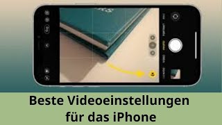 Entdecken Sie die besten Videoeinstellungen für iPhoneFotografen [upl. by Onitram]