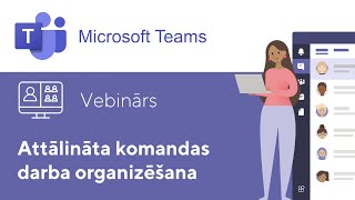 ELVA vebinārs Attālināta komandas darba organizēšana ar Microsoft Teams [upl. by Aserehc144]