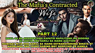 PART 12 THE MAFIAS CONTRACTED WIFE  OfwPinoyLibangan [upl. by Octavius80]