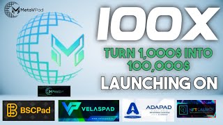 🔥Turn 1000 Into 100000 MetaVpad IDO Launching BSCpad ADAPad VelasPad amp NFTLaunch pad💲 [upl. by Haduhey659]