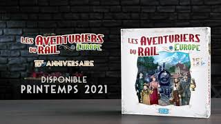 Les Aventuriers du Rail Europe  15ème Anniversaire [upl. by Arytahs]