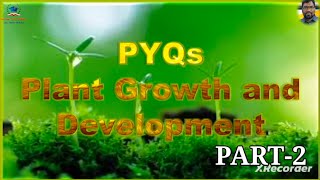 PYQs on Plant Growth RegulatorsPlant Growth and Development PART2 [upl. by Spatola]