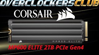 Overclockersclub reviews the Corsair MP600 ELITE 2TB PCIe Gen4 x4 NVMe 14 M2 SSD with Heatsink [upl. by Yk]