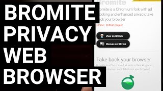 Bromite Offers Enhanced Privacy as an Open Source Web Browser for Android [upl. by Pasco]