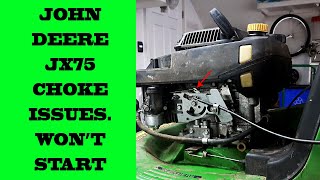 John Deere JX75 Wont Start Due To Choke and Carb Issues [upl. by Yun]