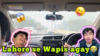 Lahore Say Wapis Agay 😭 [upl. by Anirda]