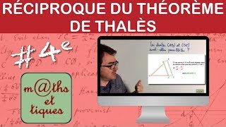 Appliquer la réciproque du théorème de Thalès 1  Quatrième [upl. by Ainedrag]