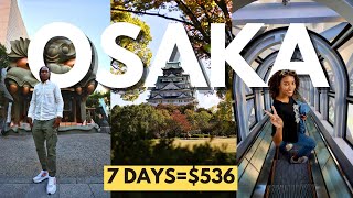 OSAKA Travel Guide 2024 🇯🇵  1 DAY IN OSAKA Japan on a BUDGET [upl. by Namsaj]