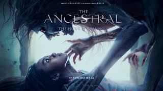 The Ancestral  Official Trailer  Arabic Subtitles  In Cinemas February 22 2024 [upl. by Meridith]