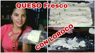 🧀COMO HACER QUESO FRESCO CON LOROCO SALVADOREÑO DE CAMPO FÁCIL Y DELICIOSO [upl. by Eiramait]