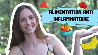 ALIMENTATION ANTI INFLAMMATOIRE  que fautil manger [upl. by Darnall]