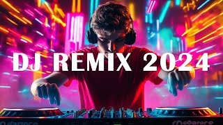 DJ REMIX 2024 Mashups amp Remixes of Popular Songs 2024 DJ Disco Remix Club Music Songs Mix 2024 [upl. by Lucey58]