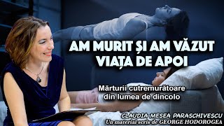 Am murit si am vazut viata de Apoi  Marturii cutremuratoare din lumea de dincolo [upl. by Ajssatsan]