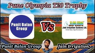 Punit Balan Group v Jain Irrigation  Match 29  Pune Olympia T20 Trophy [upl. by Mudenihc]